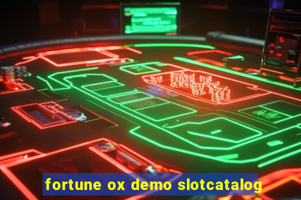 fortune ox demo slotcatalog